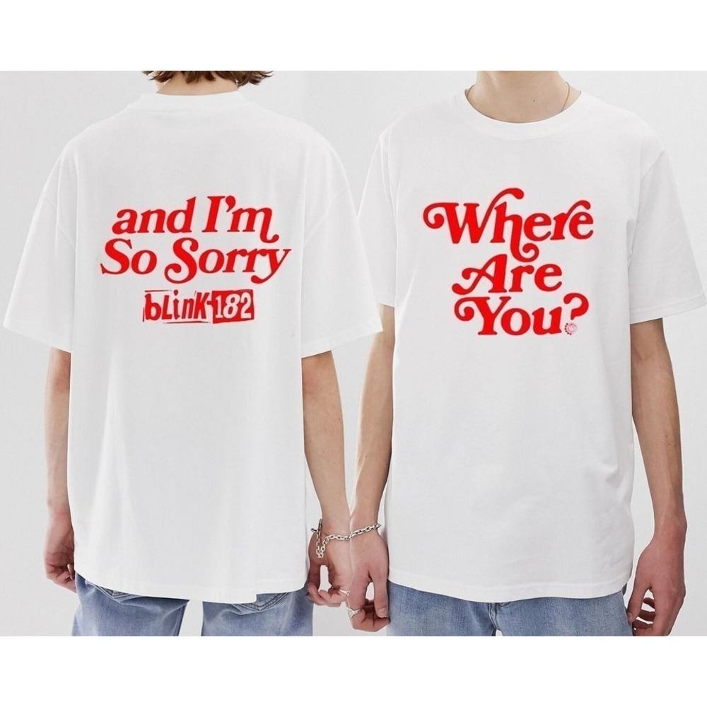 Blink 182 Where Are You Tshirt I Miss You Song Shirt 2 Sided